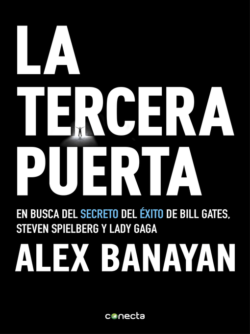Title details for La tercera puerta by Alex Banayan - Available